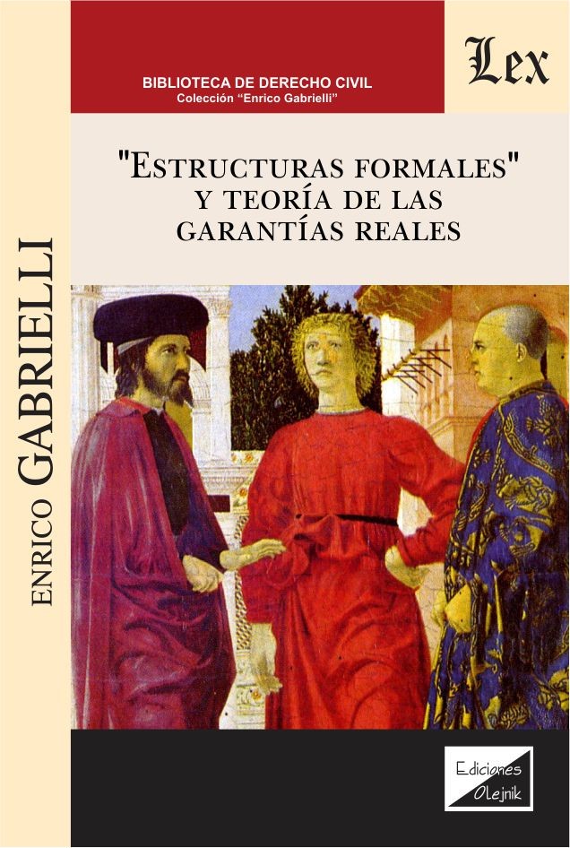 ESTRUCTURAS FORMALES y TEORIA de las garantias reales_